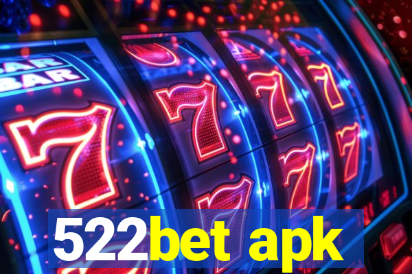 522bet apk